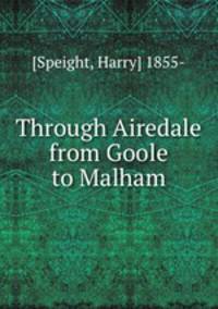 Through Airedale from Goole to Malham