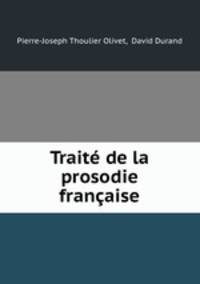 Traite de la prosodie francaise