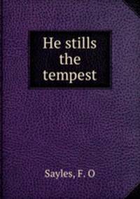 He stills the tempest