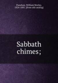 Sabbath chimes;