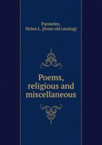 Poems, religious and miscellaneous