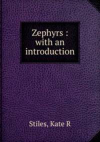 Zephyrs : with an introduction