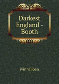 Darkest England - Booth