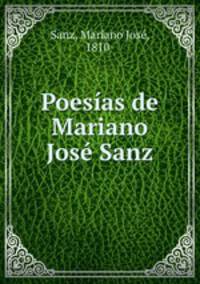 Poesias de Mariano Jose Sanz