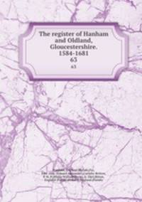The register of Hanham and Oldland, Gloucestershire. 1584-1681.. 63