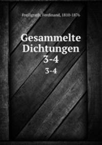 Gesammelte Dichtungen. 3-4