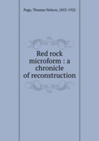 Red rock microform : a chronicle of reconstruction