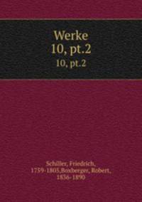 Werke. 10, pt.2
