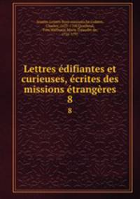 Lettres edifiantes et curieuses, ecrites des missions etrangeres