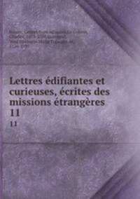 Lettres edifiantes et curieuses, ecrites des missions etrangeres
