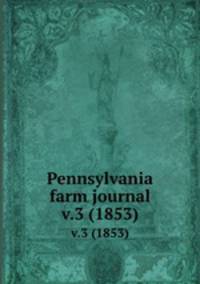 Pennsylvania farm journal. v.3 (1853)