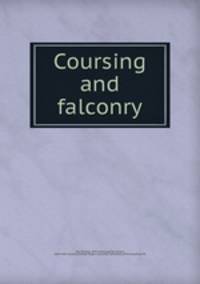 Coursing and falconry