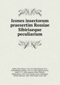 Icones insectorum praesertim Rossiae Sibiriaeque peculiarium