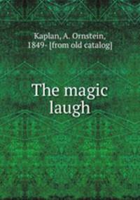 The magic laugh