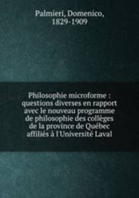 Philosophie microforme : questions diverses en rapport avec le nouveau programme de philosophie des colleges de la province de Quebec affilies a l