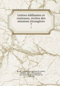 Lettres edifiantes et curieuses, ecrites des missions etrangeres