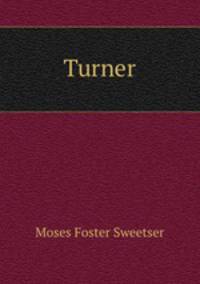 Turner