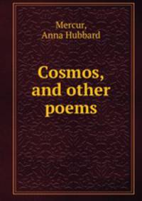 Cosmos, and other poems