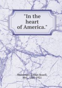 "In the heart of America."