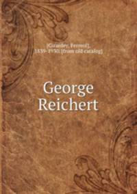 George Reichert