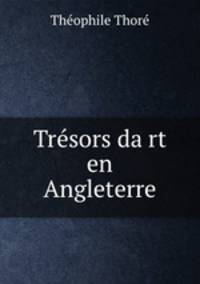 Tresors da?rt en Angleterre