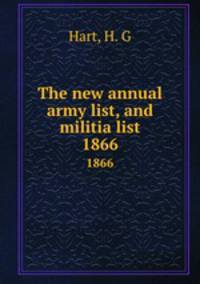The new annual army list, and militia list. 1866