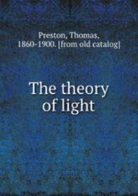 The theory of light