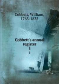 Cobbett`s annual register. 1