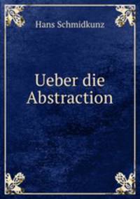 Ueber die Abstraction