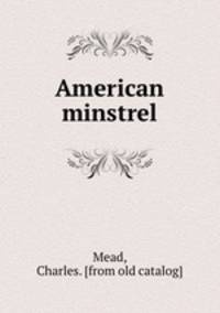 American minstrel