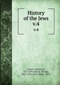 History of the Jews. v.4