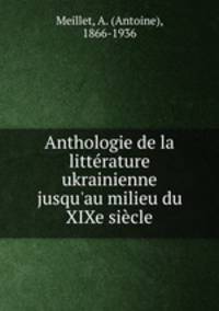 Anthologie de la litterature ukrainienne jusqu