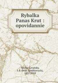 Rybalka Panas Krut : opovidannie