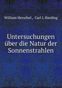 Untersuchungen uber die Natur der Sonnenstrahlen