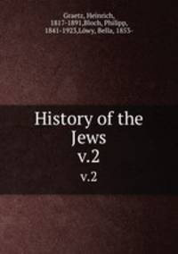 History of the Jews. v.2