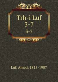 Trh-i Luf. 3-7