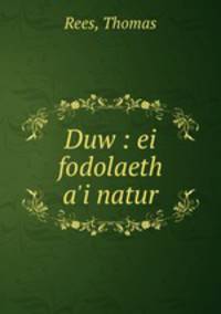 Duw : ei fodolaeth a
