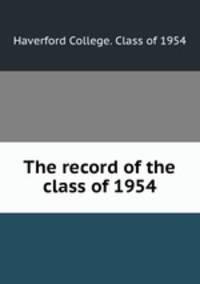 The record of the class of 1954