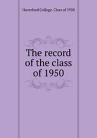 The record of the class of 1950