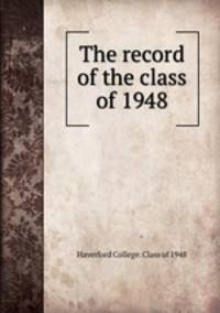 The record of the class of 1948