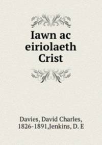 Iawn ac eiriolaeth Crist