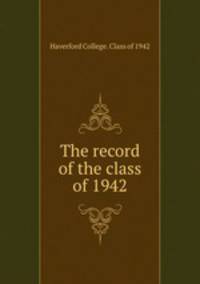 The record of the class of 1942