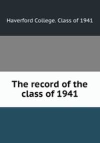 The record of the class of 1941