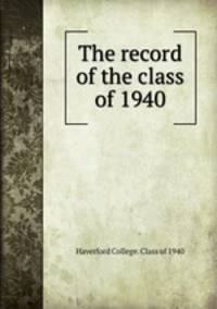 The record of the class of 1940