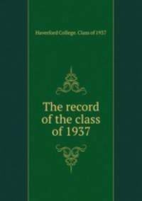 The record of the class of 1937