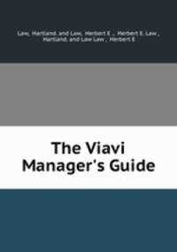 The Viavi Manager