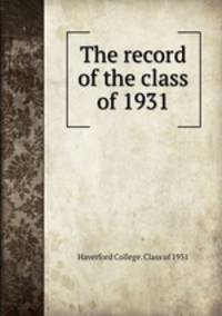 The record of the class of 1931