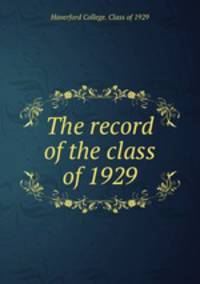The record of the class of 1929