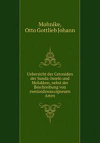 Uebersicht der Cetoniden der Sunda-Inseln und Molukken, nebst der Beschreibung von zweiundzwanzigneuen Arten