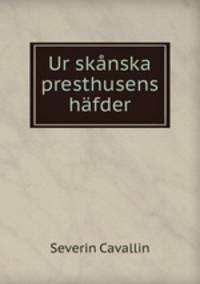 Ur skanska presthusens hafder